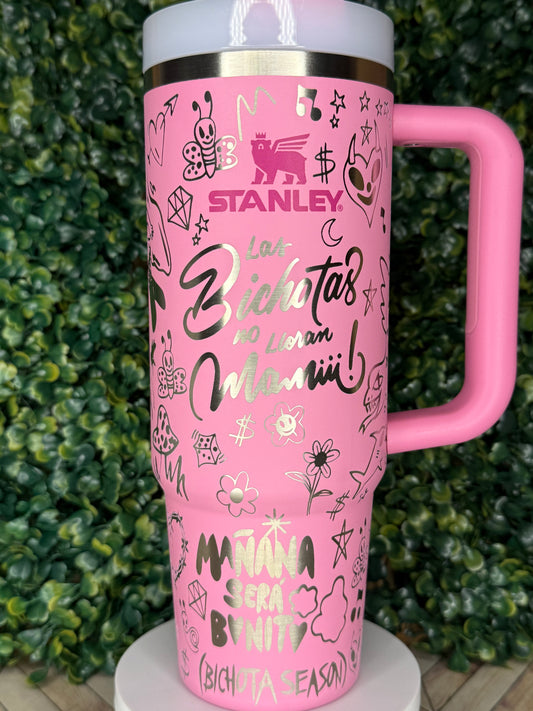Las Bichotas No Lloran - Karol G - Stanley Quencher 30/40oz