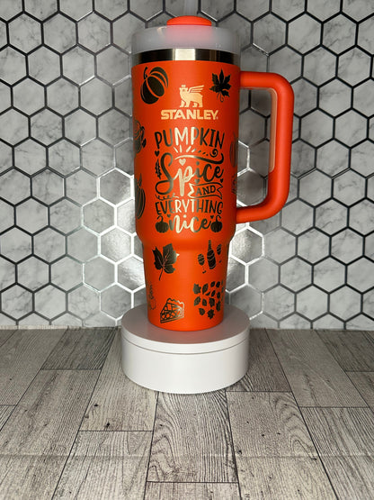 Pumpkin Spice and Everything Nice - Stanley Quencher 30/40oz