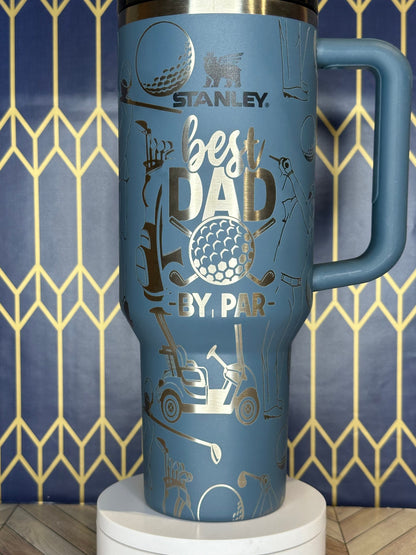 "Best Dad By Par" Golf Themed Design - Stanley Quencher 30/40oz