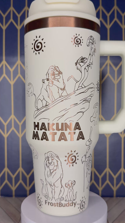 Hakuna Matumbler - The Lion King Inspired Engraved Tumbler - FrostBuddy Thicc and ToGo Buddy