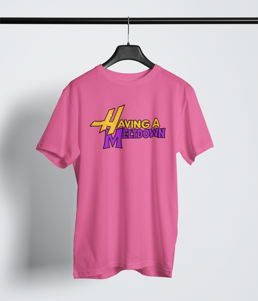 Having a Meltdown Shirt