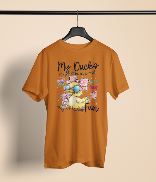 My Ducks May Not Be in a Row Shirt – But They're Having Fun!